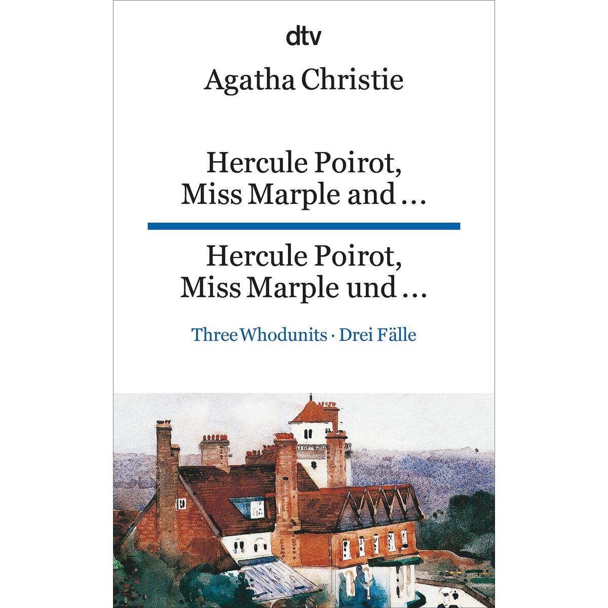 Hercule Poirot, Miss Marple and ..., Hercule Poirot, Miss Marple und ... Hercule Poirot, Miss Marple and ..., Hercule Poirot, Miss Marple und ... von dtv Verlagsgesellschaft