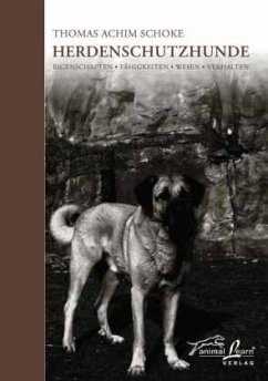 Herdenschutzhunde von Animal Learn Verlag
