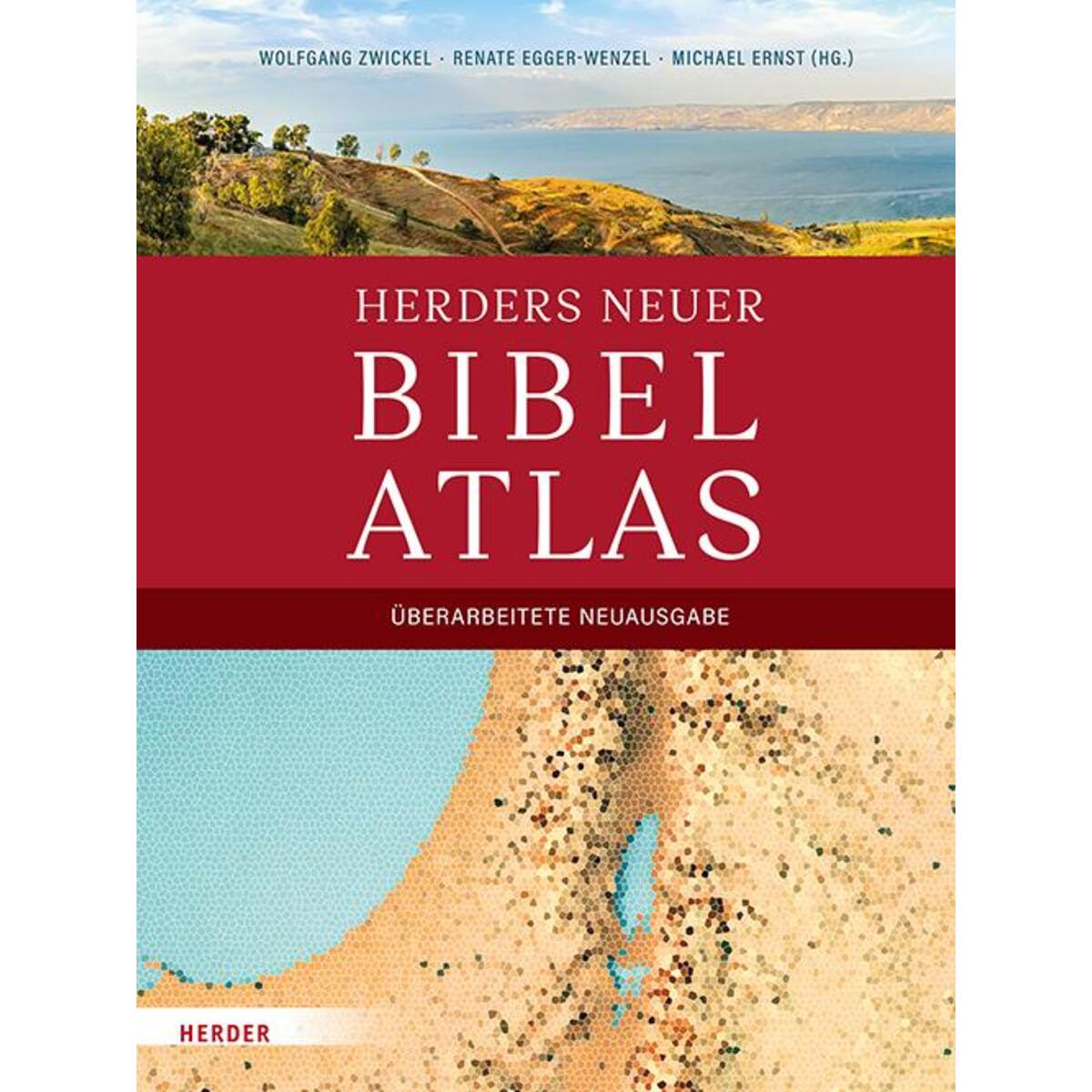 Herders neuer Bibelatlas von Herder Verlag GmbH