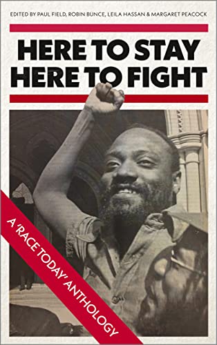 Here to Stay, Here to Fight: A Race Today Anthology von Pluto Press (UK)