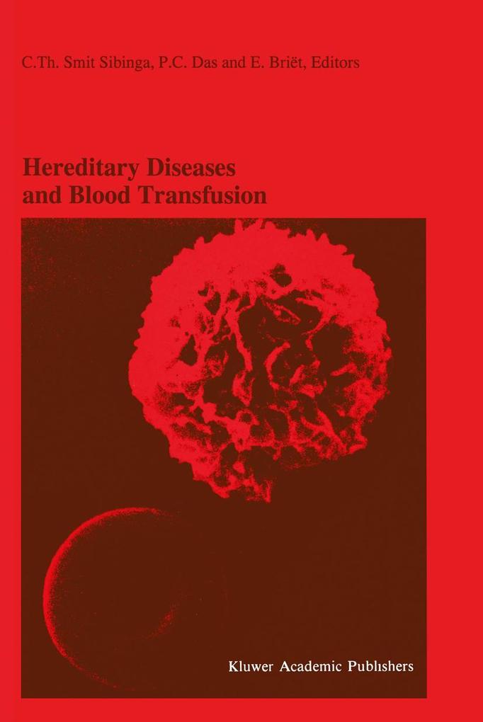 Hereditary Diseases and Blood Transfusion von Springer US
