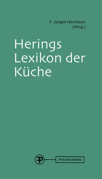 Herings Lexikon der Küche von Pfanneberg Fachbuchverlag
