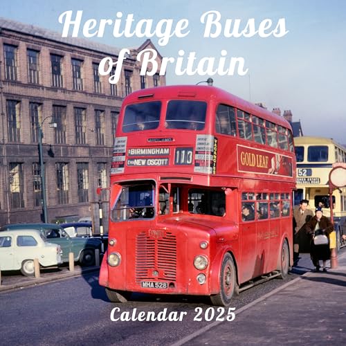 Heritage Buses of Britain Kalender 2025 (Heritage Buses of Britain Calendar 2025) von Graffeg