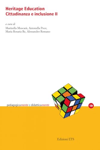 Heritage education cittadinanza e inclusione (Vol. 2) (PedagogicaMente e didatticaMente) von Edizioni ETS
