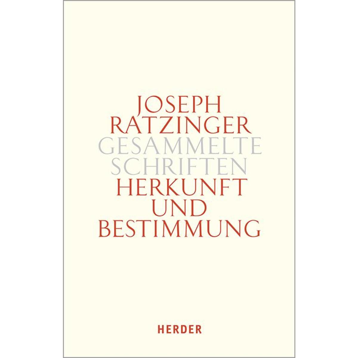 Herkunft und Bestimmung Herkunft und Bestimmung von Herder Verlag GmbH