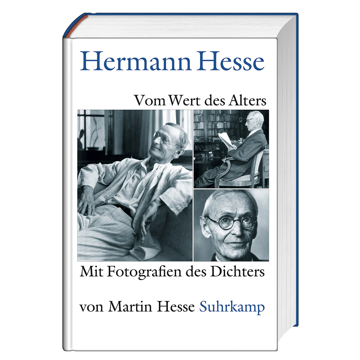 Hermann Hesse - Vom Wert des Alters Hermann Hesse - Vom Wert des Alters von Suhrkamp
