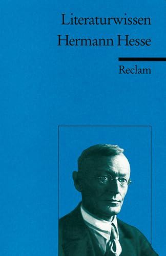 Hermann Hesse: (Literaturwissen)