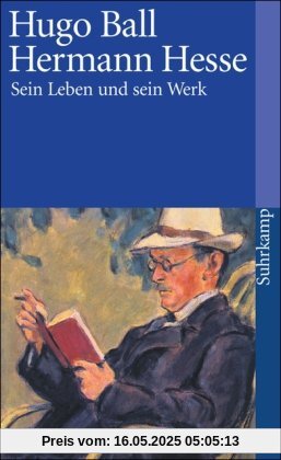 Hermann Hesse: Sein Leben und sein Werk (suhrkamp taschenbuch)