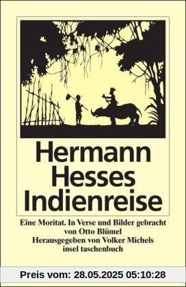 Hermann Hesses Indienreise: Eine Moritat (insel taschenbuch)