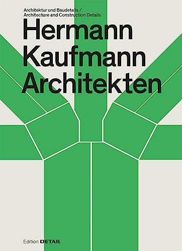 Hermann Kaufmann Architekten: Architektur und Baudetail / Architecture and Construction Details von DETAIL