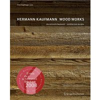Hermann Kaufmann WOOD WORKS