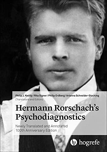 Hermann Rorschach’s Psychodiagnostics: Newly Translated and Annotated 100th Anniversary Edition von Hogrefe Publishing