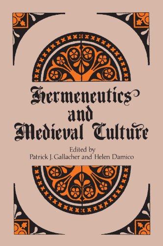 Hermeneutics and Medieval Culture von State University of New York Press