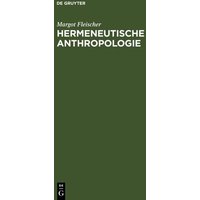 Hermeneutische Anthropologie
