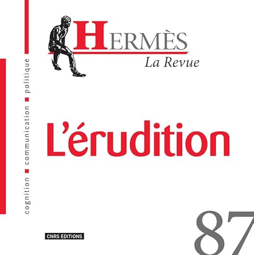 Hermès 87 - L'érudition (87)