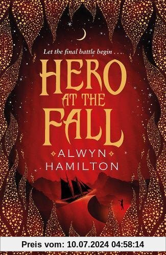 Hero at the Fall: Rebel of the Sands 3 (Rebel of the Sands Trilogy)