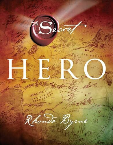Hero: Von Rhonda Byrne, der Autorin der Bestseller »The Secret«, »The Power« und »The Magic« Hero: Von Rhonda Byrne, der Autorin der Bestseller »The Secret«, »The Power« und »The Magic«