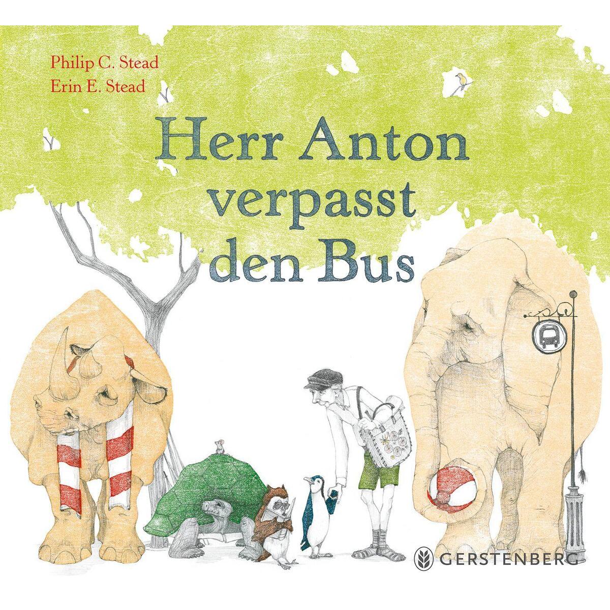 Herr Anton verpasst den Bus von Gerstenberg Verlag
