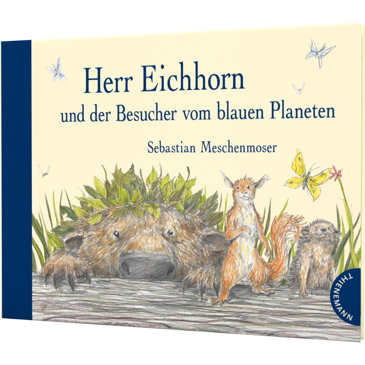 Herr Eichhorn und der Besucher vom blauen Planeten von Thienemann