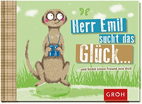 Herr Emil sucht das Glück …und findet einen Freund wie dich!