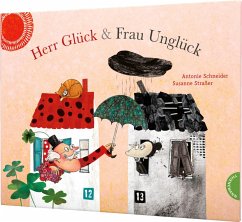 Herr Glück und Frau Unglück von Thienemann in der Thienemann-Esslinger Verlag GmbH