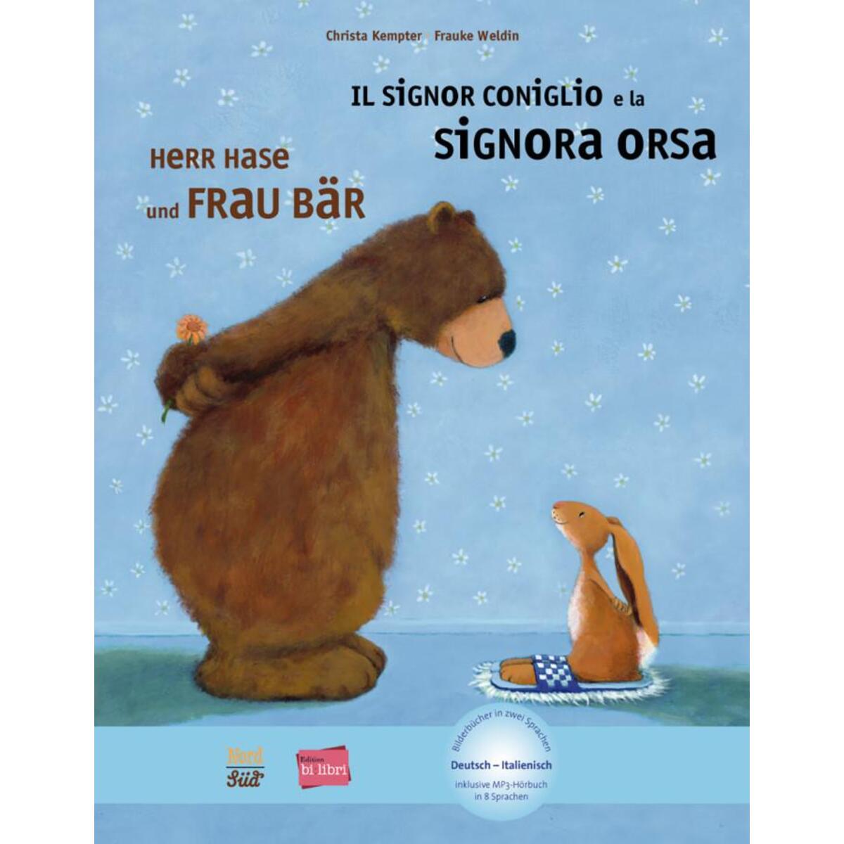 Herr Hase & Frau Bär. Kinderbuch Deutsch-Italienisch Herr Hase & Frau Bär. Kinderbuch Deutsch-Italienisch von Hueber Verlag GmbH