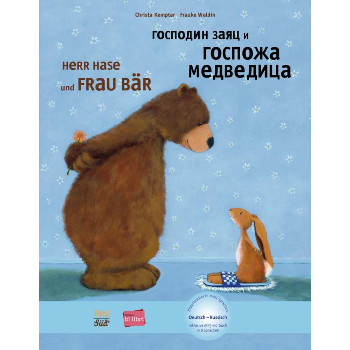 Herr Hase & Frau Bär. Kinderbuch Deutsch-Russisch Herr Hase & Frau Bär. Kinderbuch Deutsch-Russisch von Hueber Verlag GmbH