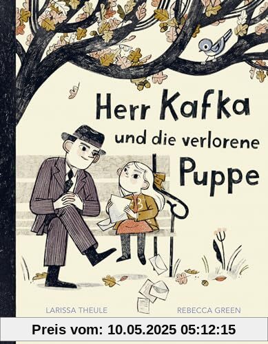 Herr Kafka und die verlorene Puppe: Poetisches Kinderbuch ab 5 Jahren │ Kinderliteratur zum Vorlesen und Selberlesen
