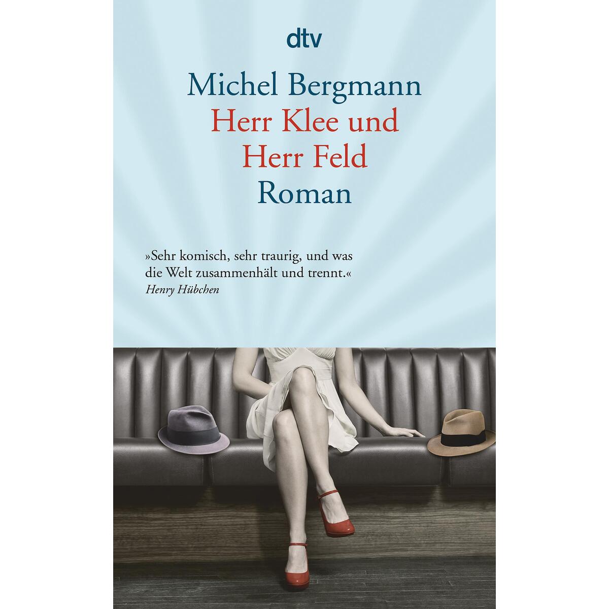 Herr Klee und Herr Feld Herr Klee und Herr Feld von dtv Verlagsgesellschaft