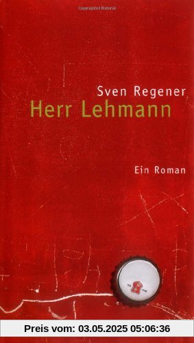 Herr Lehmann: Ein Roman Herr Lehmann: Ein Roman