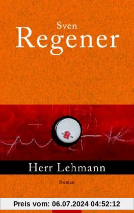 Herr Lehmann: Ein Roman