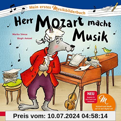 Herr Mozart macht Musik (Mein erstes Musikbilderbuch mit CD und zum Streamen): CD Standard Audio Format