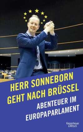 Herr Sonneborn geht nach Brüssel - Abenteuer im Europaparlament