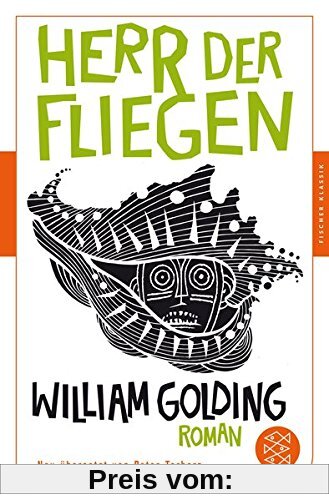 Herr der Fliegen: Roman. Neu übersetzt von Peter Torberg (Fischer Klassik)