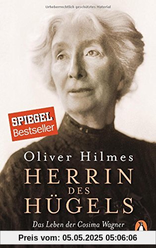 Herrin des Hügels: Das Leben der Cosima Wagner