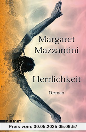 Herrlichkeit: Roman (Taschenbücher)