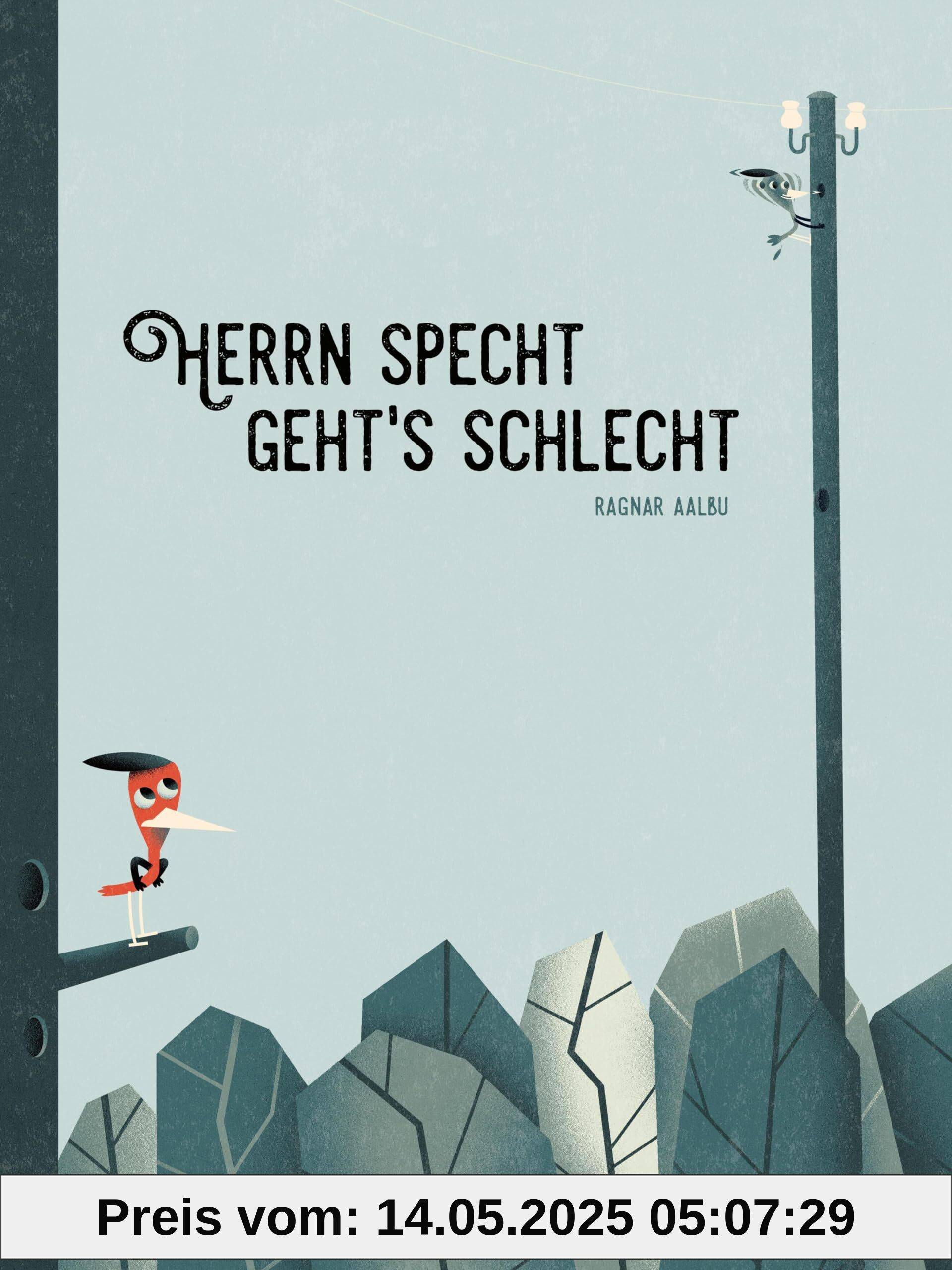 Herrn Specht geht´s schlecht.