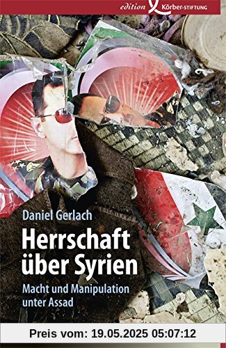 Herrschaft über Syrien: Macht und Manipulation unter Assad