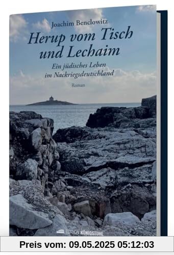 Herup vom Tisch und Lechaim: Ein jüdisches Leben im Nachkriegsdeutschland