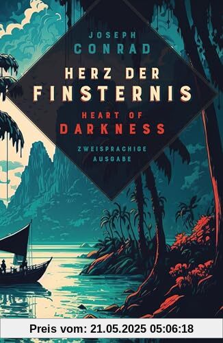 Herz der Finsternis / Heart of Darkness: Zweisprachige Ausgabe (deutsch/englisch) / Parallel gesetzter Text / Klassiker im Original lesen (Anacondas zweisprachige Bücher, Band 24)