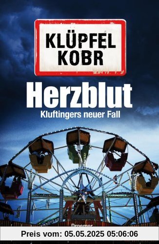 Herzblut: Kluftingers neuer Fall Herzblut: Kluftingers neuer Fall