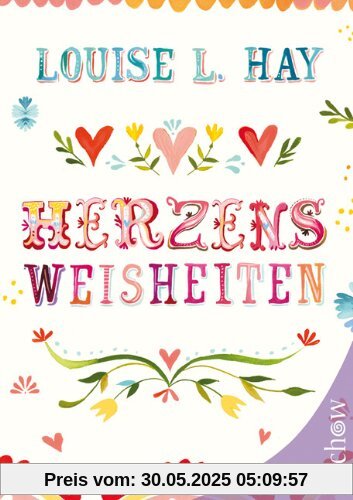 Herzensweisheiten Herzensweisheiten