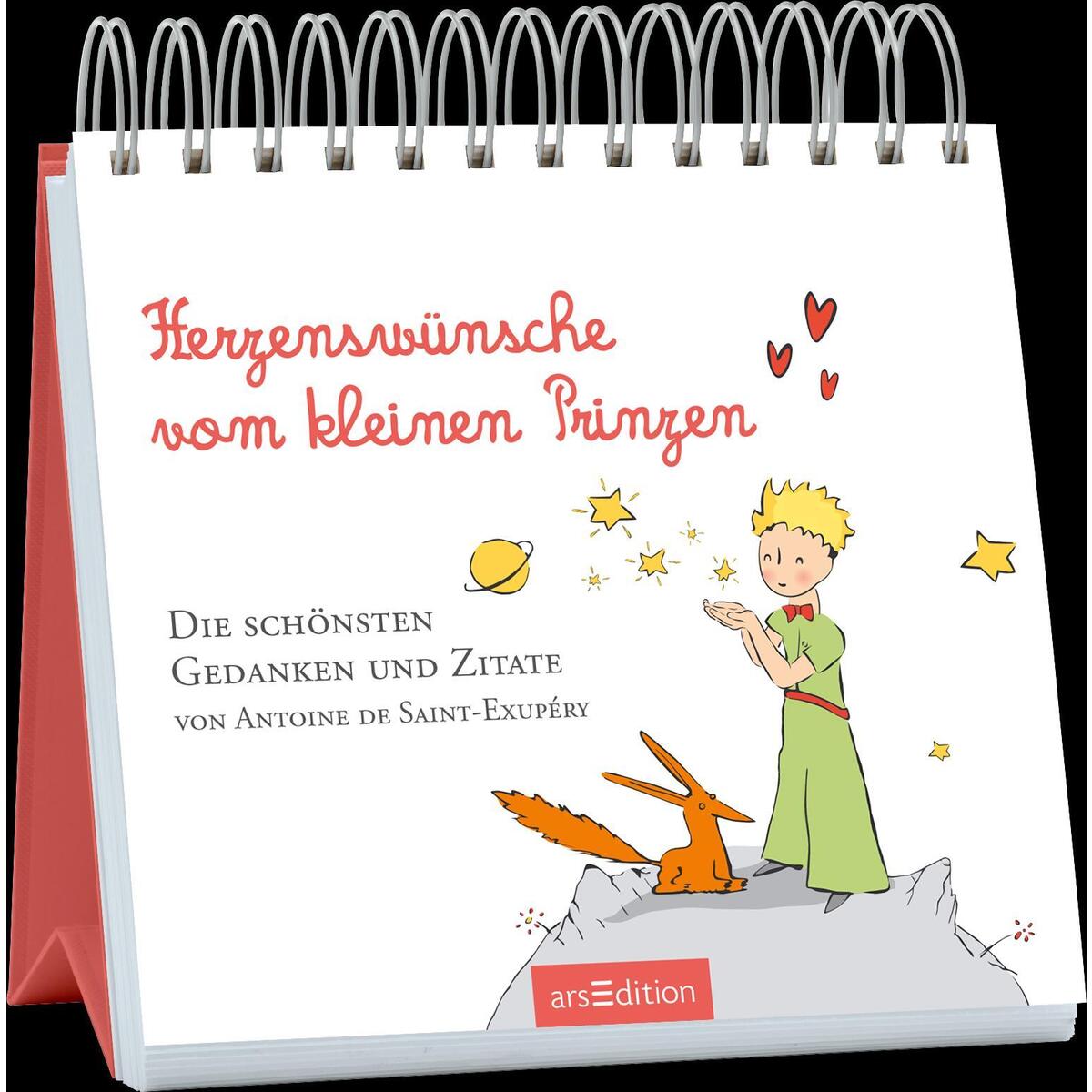 Herzenswünsche vom kleinen Prinzen Herzenswünsche vom kleinen Prinzen von Ars Edition GmbH