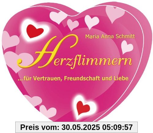 Herzflimmern - für Vertrauen, Freundschaft und Liebe