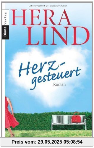 Herzgesteuert: Roman