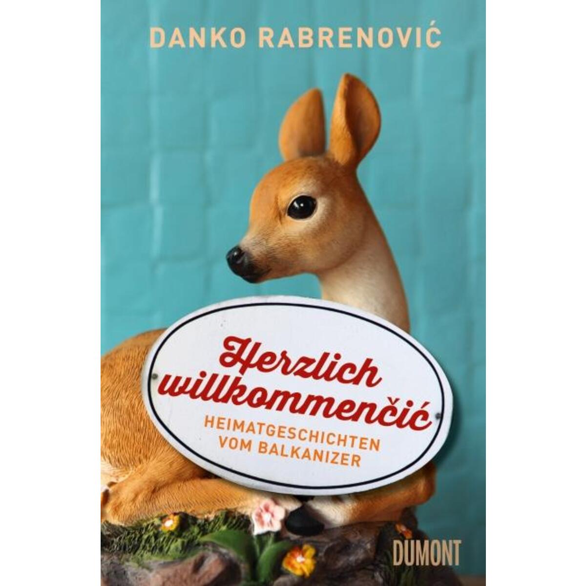 Herzlich willkommencic von DuMont Buchverlag GmbH