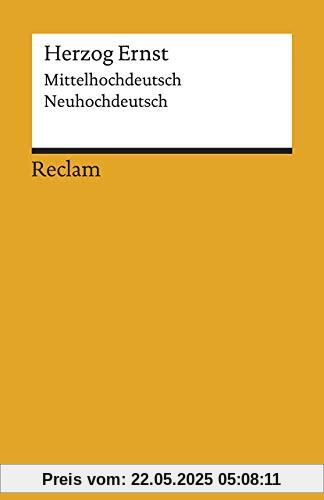 Herzog Ernst: Mittelhochdeutsch/Neuhochdeutsch (Reclams Universal-Bibliothek)