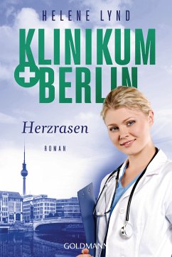 Herzrasen / Klinikum Berlin Bd.2 (eBook, ePUB) von Penguin Random House