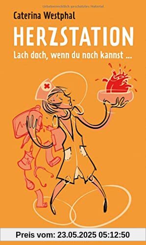 Herzstation: Lach doch, wenn du noch kannst ...