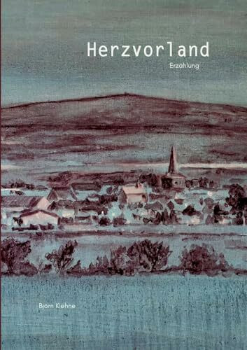 Herzvorland: Erz�hlung (Edition Ilsestein)